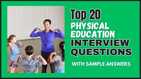 30 Physical Education Teacher Interview Questions and Answers.